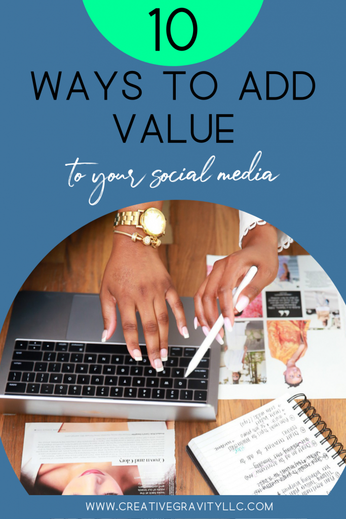 10 Ways to Add Value to Your Social Media