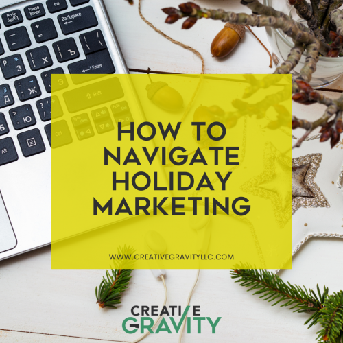 How to navigate holiday marketing