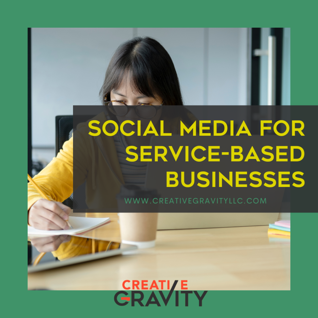 Social media for service-based businesses