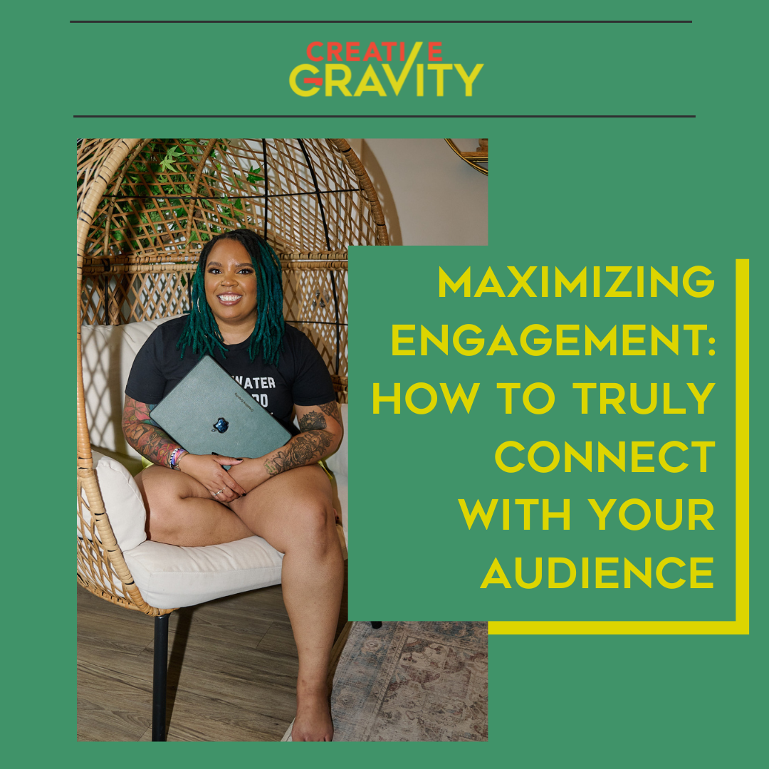 Maximizing Engagement: How to Truly Connect with Your Audience